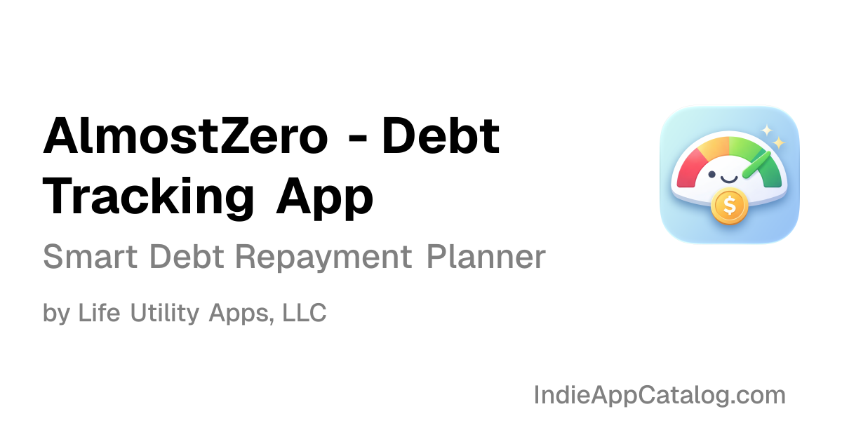 AlmostZero - Debt Tracking App | Indie App Catalog