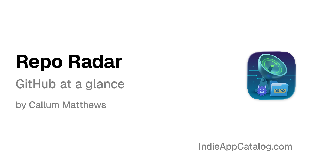 Repo Radar | Indie App Catalog