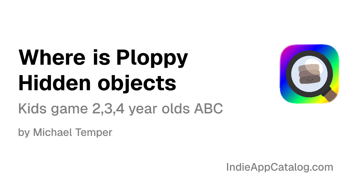 Where is Ploppy Hidden objects | Indie App Catalog