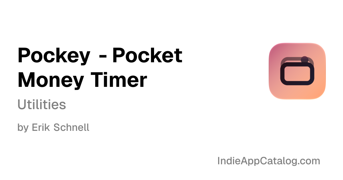 Pockey - Pocket Money Timer | Indie App Catalog