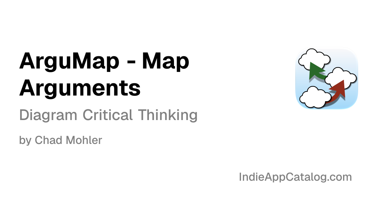 ArguMap - Map Arguments | Indie App Catalog
